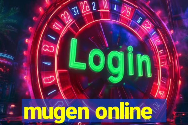 mugen online